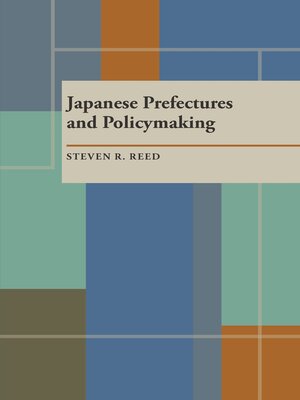 cover image of Japanese Prefectures and Policymaking